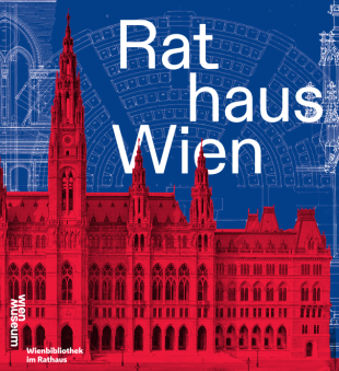Rathaus Wien Ausstellung Publikation