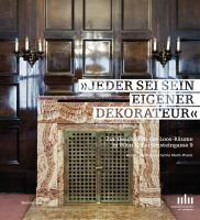 "Jeder sei sein eigener Dekorateur". Zur Geschichte der Loos-Räume in Wien I, Bartensteingasse 9