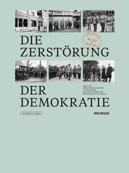 Zerstörung der Demokratie Ausstellung